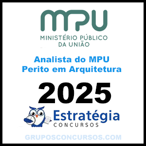 Rateio MPU (Analista do MPU – Perito em Arquitetura) Pacote - 2025 (Pós-Edital) - Estratégia