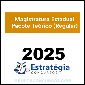 Rateio Magistratura Estadual - Pacote Teórico (Regular) 2025 - Estratégia