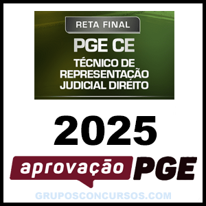 Rateio RETA FINAL – PGE CE 2025 – TÉCNICO DE REPRESENTAÇÃO JUDICIAL – DIREITO- Aprovação PGE