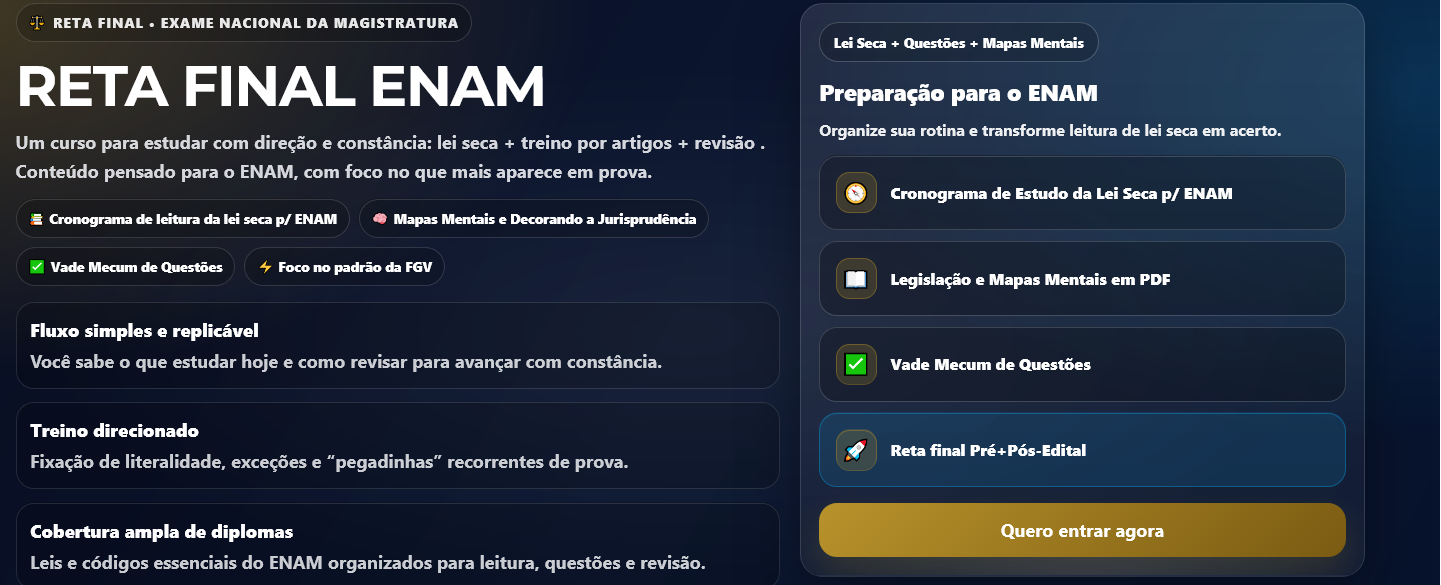 Informações RETA FINAL ENAM Pré + Pós (2026.1) Decorando a Lei Seca
